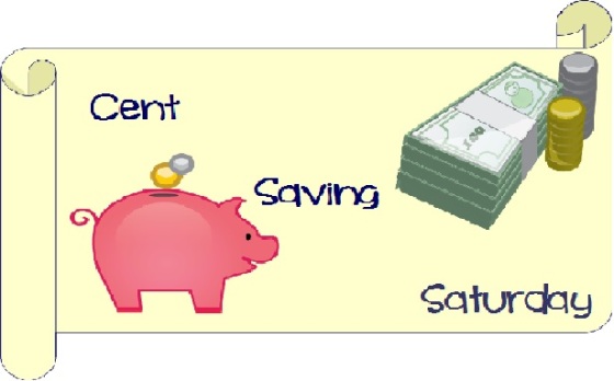 Cent Saving Saturday